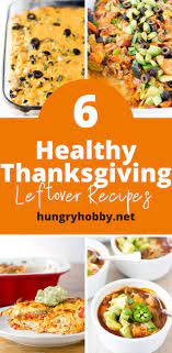 Healthy Leftover Turkey Recipes Turkey Leftover Recipes Healthy Leftover Turkey Recipes Healthy Leftovers