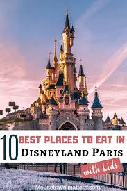Best Places To Eat In Disneyland Paris Top 10 Best Disneyland Paris Restaurants Mouse Travel Matters In 2020 Disneyland Paris Paris Restaurants Trips To Disneyland Paris
