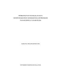 ˈnəgəri səmbiˈlan) is a state in malaysia which lies on the western coast of peninsular malaysia. Pembangunan Pangkalan Data Sistem Maklumat Geografi Dalam Program Tanam Semula Tanah Felda