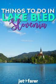 12 Absolutely Magical Things To Do In Lake Bled Slovenia Europe Destinations Slowenien Urlaub Ljubljana