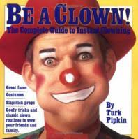Clown Act Omnibus: Everything You Need... book by Wes McVicar