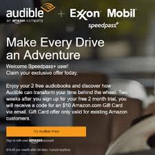 Send by email or mail, or print at home. Exxonmobil Speedpass App Promotion 10 Amazon Credit Two Free Audible Audiobooks