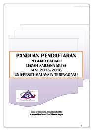 Ika menuntut di universiti teknologi mara (uitm) shah alam dan mengambil jurusan ijazah sarjana muda pengurusan pelancongan. Pdf Panduan Pendaftaran Pelajar Baharu Ijazah Sarjana Muda Sesi 2015 2016 Universiti Malaysia Terengganu Nur Syazwana Azhar Academia Edu