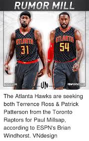 The a.atl.hotlanta.a town with many nicknames, atlanta is a famous crossroads steeped in a new type of welcoming campaign uses a bold art style to unite atlanta hawks fans and the legendary. Rumor Mill Atlanta Vn Design The Atlanta Hawks Are Seeking Both Terrence Ross Patrick Patterson From The Toronto Raptors For Paul Millsap According To Espn S Brian Windhorst Vndesign Atlanta Hawks