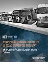 WIDESPREAD EXPLOITATION IN THE EU ROAD TRANSPORT INDUSTRY: