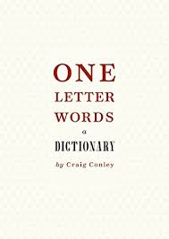 This video contains learn words . One Letter Words A Dictionary Conley Craig 9780060798734 Amazon Com Books
