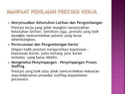 Ada beberapa definisi mengenai prestasi kerja menurut pendapat para ahli diantaranya: Penilaian Prestasi Kerja Performance Appraisal Ppt Download