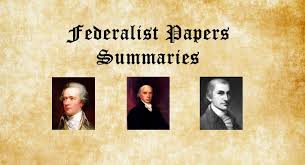 The federalists were the people who backed the constitution. Federalist Papers Summary And Summaries Of All 85 Essays