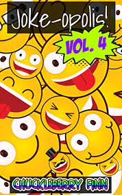 This may or many not be the case, but lawyer jokes. Joke Opolis Volume 4 Another Pile Of Hilarious Puns One Liners Blonde Jokes Dad Jokes Marriage Jokes Lawyer Jokes Mother In Law Jokes And Much More Jokeopolis Kindle Edition By Finn Chuckleberry Humor Entertainment