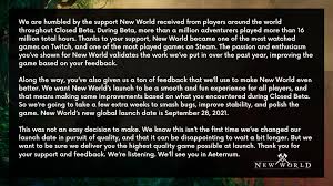 In a message posted on new world's twitter page, amazon games decided to delay new world once again, pushing it from its aug 31st release date to sept 28th. New World On Twitter A Message From The New World Team