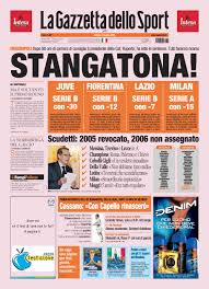 Sta crescendo il ruolo del 4 uomo. Prima Pagina De La Gazzetta Dello Sport Del 15 Luglio 2006