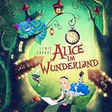 Let us know what's wrong with this preview of alice im wunderland by david chauvel. Alice Im Wunderland Horbuch Download Von Lewis Carroll Audible De Gelesen Von Denis Ruhle
