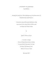 UNIVERSITY OF CALIFORNIA Santa Barbara Reading the Latina Soul: Affect and  Hegemony in the Hermeneutics of (Trans)National Latin