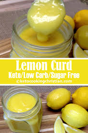 Lemon Curd Keto Low Carb Sugar Free This Lemon Curd Is Tart And Sweet Very Creamy And Smooth With Tiny Sugar Free Lemon Curd Sugar Free Recipes Low Carb