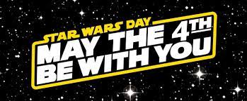 Star Wars Day May The 4th Be With You Starwars Com May The Fourth Be With You Happy Star Wars Day May The 4th Be With You