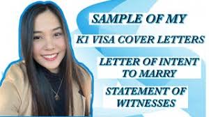 To bring the following forms and documents to the visa interview:. My K1 Visa Cover Letters Letter Of Intent To Marry Statement Of Witnesses No Rfe Tselle Posadas Youtube