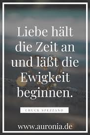 Zitat Von Chuck Spezzano Liebe Halt Die Zeit An Und Lasst Die Ewigkeit Beginnen Spruche Liebe Hochzei Zitate Hochzeit Zitate Liebe Hochzeit Zitate Zeit