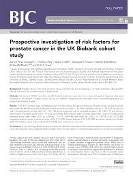 Old age at prostate cancer diagnosis has been associated with poor prognosis in several studies. Pdf Prospective Investigation Of Risk Factors For Prostate Cancer In The Uk Biobank Cohort Study