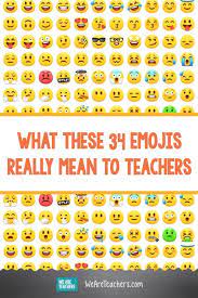 What These 34 Emojis Really Mean To Teachers Teaching Humor Emojis Meanings Emoji Quotes
