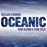 Declan O'Rourke ’OCEANIC