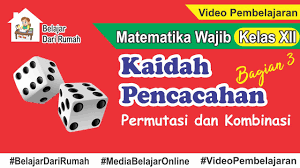 8 pengayaan ujian nasional paket i soal pengayaan ujian nasional smp/mts. 2 Materi Matematika Wajib Kelas 12 Aturan Pencacahan Perkalian Permutasi Kombinasi Dan Peluang Peluang Dan Kejadian Majemuk Video Pembelajaran Belajardirumah Inzaghi S Blog