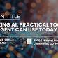 Unlocking AI: Practical Tools Every Agent Can Use event image