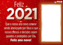 Mensagens De Feliz Ano Novo 2021 Moldura Imagem Legal