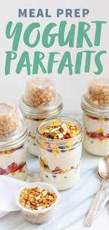 Meal Prep Fruit And Yogurt Parfaits Recipe Yummy Breakfast Healthy Protein Snacks Fruit And Yogurt Parfait