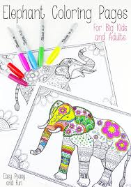 Big kid coloring pages are a fun way for kids of all ages to develop creativity, focus, motor skills and … Free Elephant Coloring Pages For Adults Easy Peasy And Fun