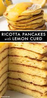 Ricotta Pancakes With Lemon Curd Ricotta Pancakes Lemon Curd Savoury Cake