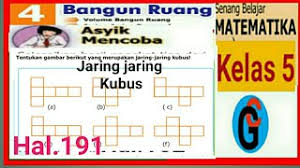 Maybe you would like to learn more about one of these? Kunci Jawaban Matematika Kelas 5 Sd Mi Halaman 191 Asyik Mencoba Jaring Jaring Kubus Youtube