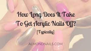 You don't need to go to a salon to remove acrylic nail extensions. How Long Does It Take To Get Acrylic Nails Off Typically