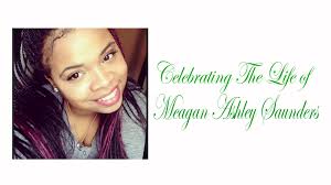 Funeral Service of Meagan Ashley Saunders