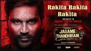 Download jagame thandhiram (2020) torrent movie in hd. Jagame Thandhiram First Single Jagame Thanthiram First Single Rakita Rakita Rakita Song Youtube