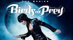 Birds Of Prey Tv Show Batman Birds Of Prey Prey Batman Fight Movie Tv