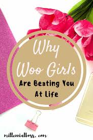 Why Woo Girls Are Beating You At Life Woo Girl How To Make Money Life