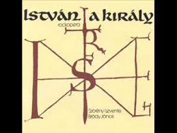 The musical is based on the life of saint stephen of hungary. Istvan A Kiraly 1983 Youtube