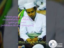 0:21 sadi toya 2 просмотра. Al Habib Hasan Bin Ali Al Haddad Tentang Maksiat Yang Paling Besar Youtube