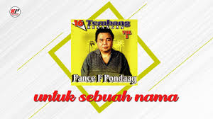 Pance F Pondaag Untuk Sebuah Nama Official Audio Youtube
