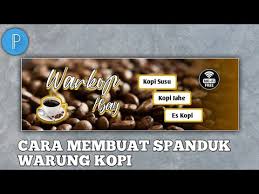 Mar 02, 2018 · ketemu lagi nih sob, pada kesempatan kali ini kami akan membagikan informasi bermanfaat seputar kumpulan tema acara yang menarik. Tutorial Pixellab Membuat Spanduk Warung Kopi Youtube