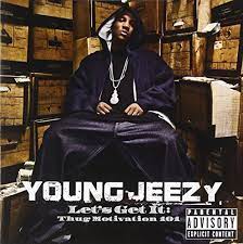 Let S Get It Thug Motivation 101 Young Jeezy Amazon De Musik