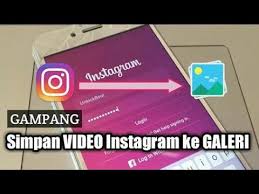 Cara simpan video dari ig. Cara Menyimpan Video Dari Instagram Ke Galeri Tanpa Aplikasi Yammo Management Youtube