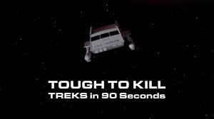 Star Trek Fan Film: Tough to Kill | Treks in 90 Seconds