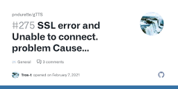 SSL error and Unable to connect. problem Cause unknown · pndurette ...