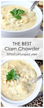 The Best Clam Chowder Recipe Clam Chowder Recipes Seafood Recipes Healthy Soup Recipes
