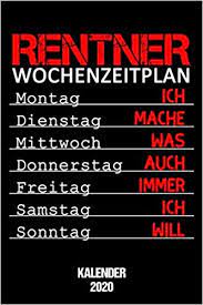 Patient holt sich von seinem arzt tipps zur rente. Kalender 2020 Rentner Wochenzeitplan Terminkalender Ruhestand Als Kalender Roberts Amazon De Bucher
