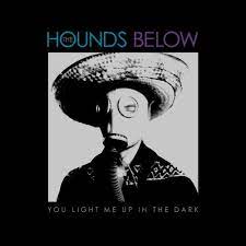 Maybe you would like to learn more about one of these? You Light Me Up In The Dark The Hounds Below Jason Stollsteimer Jason Stollsteimer Amazon De Musik Cds Vinyl