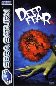 Deep Fear Saturn 1998 Fear Game Sega Sega Saturn