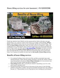 At this point, the previous stairs will no longer reach the new height of the doors, so entryways will need new access. House Lifting Services For New Basement 91 9355592908 By Indian Houselifting Issuu