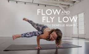 Flow Fly Low 10 Minute Yoga Class With Denelle Numis Hip Opening Yoga Yoga Poses For Men Restorative Yoga Poses